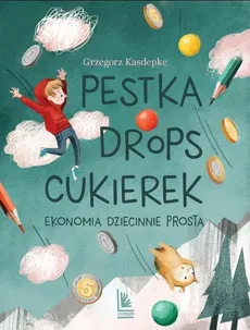 Pestka,drops,cukierek - Grzegorz Kasdepke