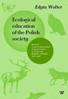 Ecological education of the Polish society - Edyta Wolter
