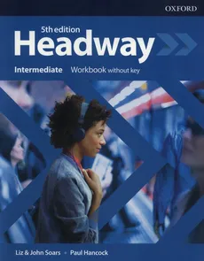 Headway Intermediate Workbook - Paul Hancock, John Soars, Liz Soars