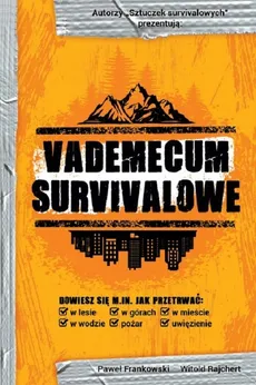 Vademecum survivalowe - Paweł Frankowski, Witold Rajchert