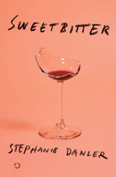 Sweetbitter - Stephanie Danler