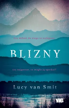 Blizny - van Smit Lucy