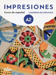 Impresiones A2 ćwiczenia + CD - de Wanner Claudia Teissier, Navarro Montserrat Varela, Sanchez Olga Balboa