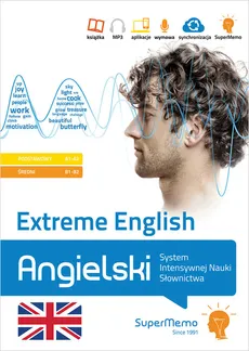 Extreme English Angielski System Intensywnej Nauki Słownictwa (poziom podstawowy A1-A2 i średni B1