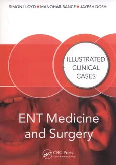 ENT Medicine and Surgery - Manohar Bance, Doshi  Jayesh, Simon Lloyd