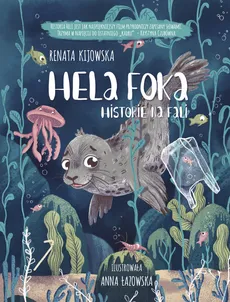 Hela Foka Historie na fali - Renata Kijowska