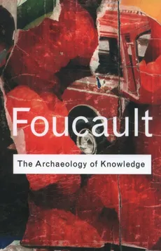 Archaeology of Knowledge - Michel Foucault