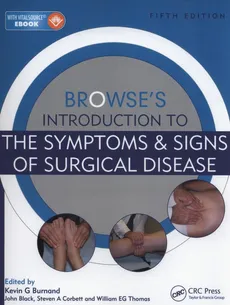 Browse's Introduction to the Symptoms & Signs of Surgical Disease - Corbett Steven A.