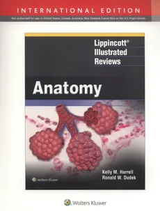 Lippincott Illustrated Reviews: Anatomy - Outlet - Dudek Ronald W., Harrell Kelly M.