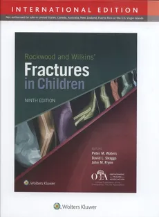 Rockwood and Wilkins Fractures in Children - Outlet - Flynn John M., Skaggs David L., Waters Peter M.