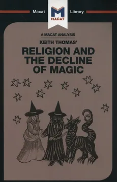 Religion and the Decline of Magic - Helen Killick, Simon Young