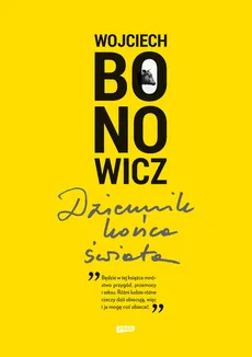 Dziennik końca świata - Wojciech Bonowicz