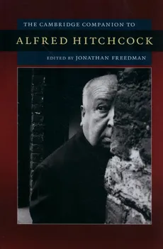 The Cambridge Companion to Alfred Hitchcock - Jonathan Freedman