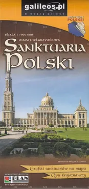 Sanktuaria Polski - mapa pielgrzymkowa, 1:900 000