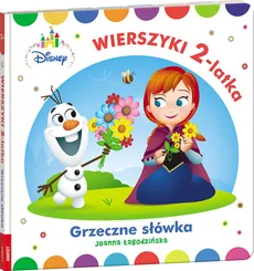Disney Maluch Wierszyki 2-latka Grzeczne słówka - Outlet - Joanna Łagodzińska