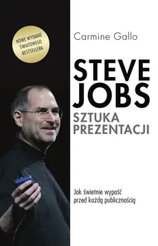 Steve Jobs Sztuka prezentacji - Outlet - Carmine Gallo