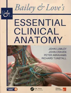 Bailey & Loves Essential Clinical Anatomy - Outlet - Peter Abrahams, John Craven, John Lumley