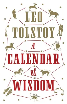 A Calendar of Wisdom - Leo Tolstoy