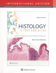 Histology: A Text and Atlas 8e - Outlet - Wojciech Pawlina, Ross Michael H.