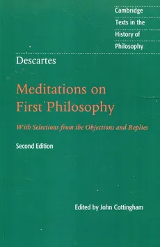 Descartes Meditations on First Philosophy - John Cottingham