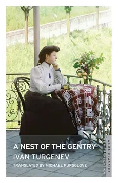 A Nest of the Gentry - Ivan Turgenev