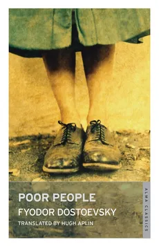 Poor People - Fyodor Dostoevsky