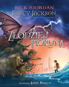Percy Jackson i bogowie olimpijscy Złodziej Pioruna - Rick Riordan