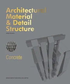 Architectural Material & Detail Structure Concrete - Josep Ferrando