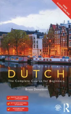 Colloquial Dutch The Complete Course for Beginners - Bruce Donaldson