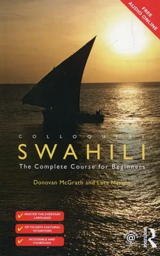 Colloquial Swahili The Complete Course for Beginners - Lutz Marten, Donovan McGrath
