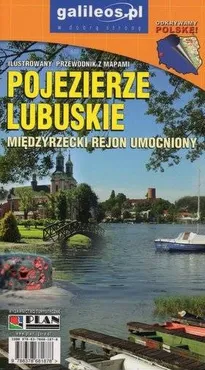 Pojezierze Lubuskie - Międzyrzecki Rejon Umocniony