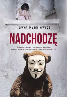Nadchodzę - Paweł Rynkiewicz