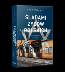 Śladami Żydów Polskich - Outlet - Adam Dylewski