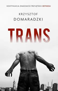 Trans - Outlet - Krzysztof Domaradzki