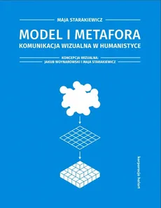Model i metafora - Maja Starakiewicz, Jakub Woynarowski