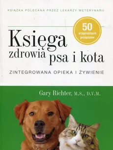 Księga zdrowia psa i kota - Outlet - Gary Richter