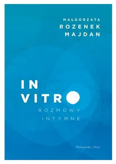 In vitro Rozmowy intymne - Outlet - Małgorzata Rozenek-Majdan