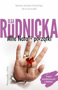 Miłe Natalii początki - Outlet - Olga Rudnicka