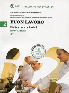 Buon lavoro 2 L"italiano per le professioni Ristorazione A2