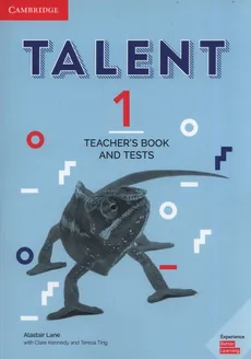 Talent  1 Teacher's Book and Tests - Clare Kennedy, Alastair Lane, Teresa Ting