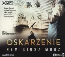 Oskarżenie - Remigiusz Mróz