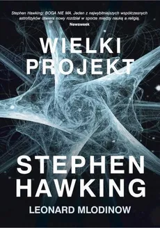 Wielki projekt - Outlet - Stephen Hawking, Leonard Mlodinow