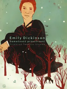 Samotność przestrzeni - Outlet - Emily Dickinson