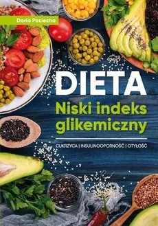 Dieta Niski indeks glikemiczny - Outlet - Daria Pociecha