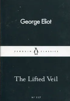 The Lifted Veil - Outlet - George Eliot