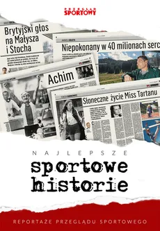 Najlepsze sportowe historie