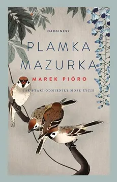 Plamka mazurka - Outlet - Marek Pióro
