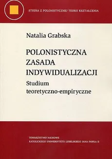 Polonistyczna zasada indywidualizacji - Natalia Grabska