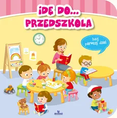 Idę do przedszkola - Katarzyna Kmieć-Krzewniak