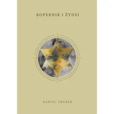 Kopernik i Żydzi - Outlet - Daniel Gruber